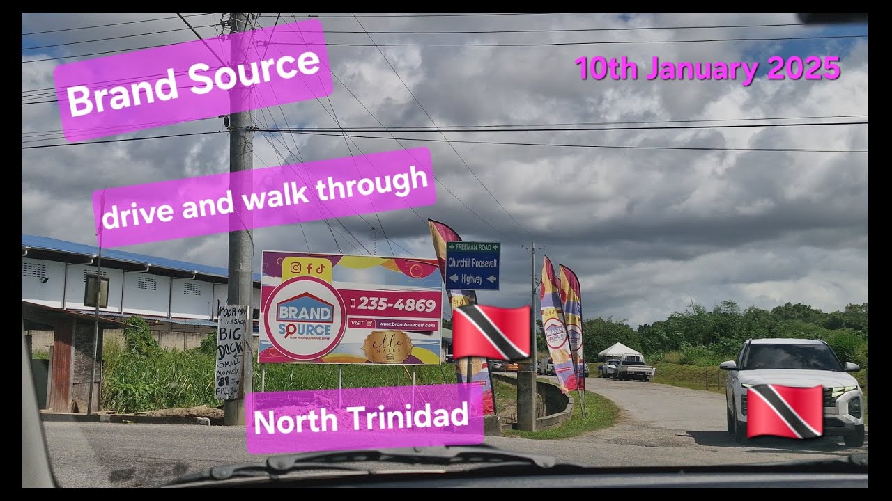 BRAND SOURCE  CARONI NORTH TRINIDAD TOUR JANUARY 10TH 2025
