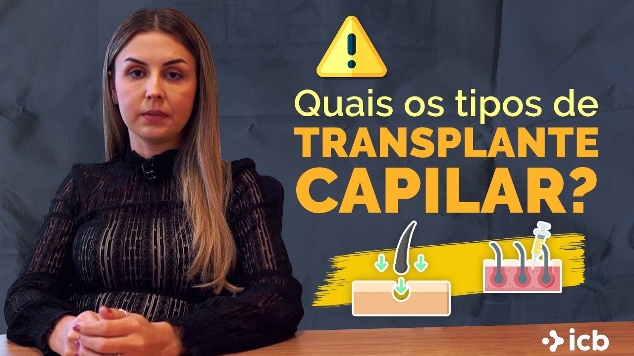 Quais os tipos de transplante capilar? | icb Transplante Capilar