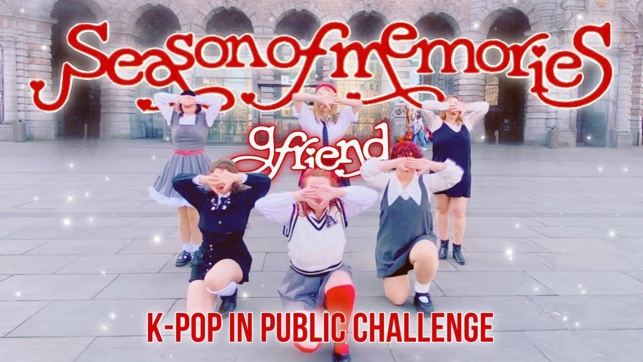 [KPOP IN PUBLIC BELGIUM | ONE TAKE] GFRIEND - 'Season of Memories' Dance Cover | SIRIUS ft. Fru1ttea