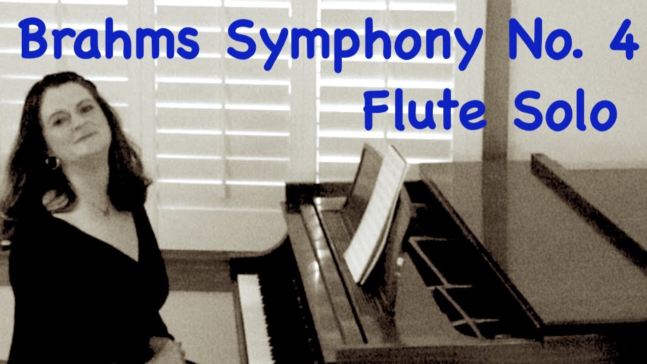 Brahms Symphony No. 4 Flute Solo - Flute Tube, Episode 45