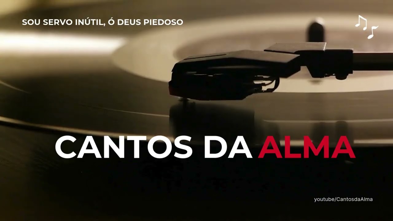 Hino 260 - Sou Servo Inútil, ó Deus Piedoso (Hinário 5 CCB)