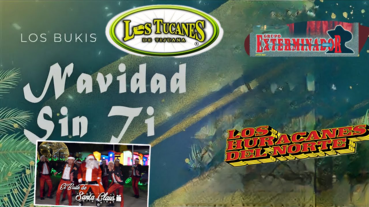 Navideñas romántica feat. bukis ft huracanes ft tucanes de tijuana