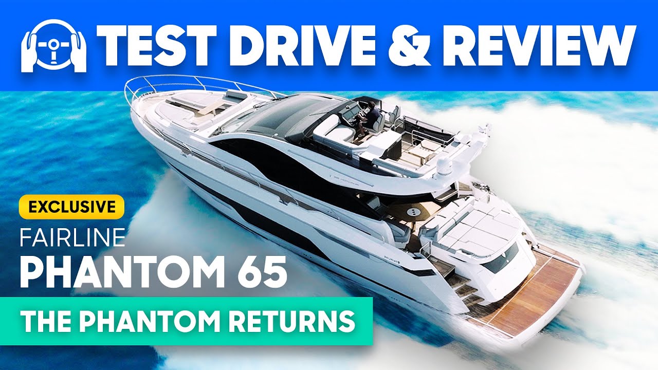 Fairline Phantom 65 Yacht Test Drive, Tour & Review | YachtBuyer