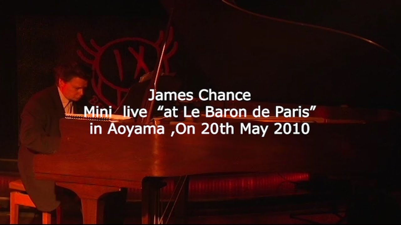 James Chance mini  live at Le Baron de Paris  in Aoyama ,May 2010 (Digest Version)