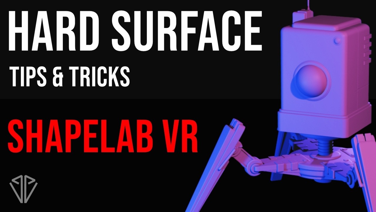 Hard Surface Tutorial using Shapelab VR - Tips & Tricks