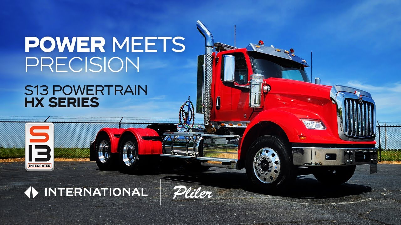 5 Reasons S13 is the Best Truck Powertrain | International HX Series
