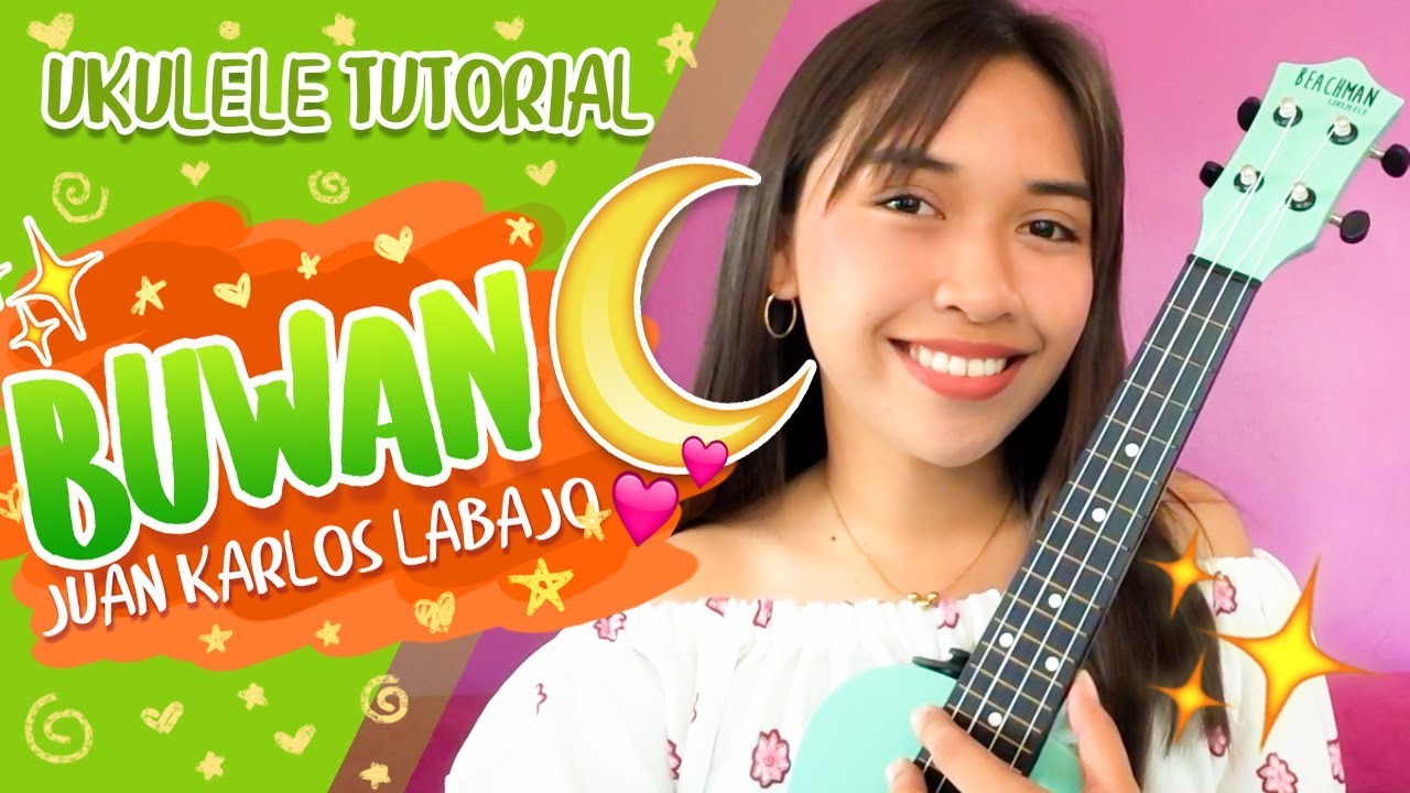 Buwan (Juan Karlos Labajo) Ukulele Tutorial