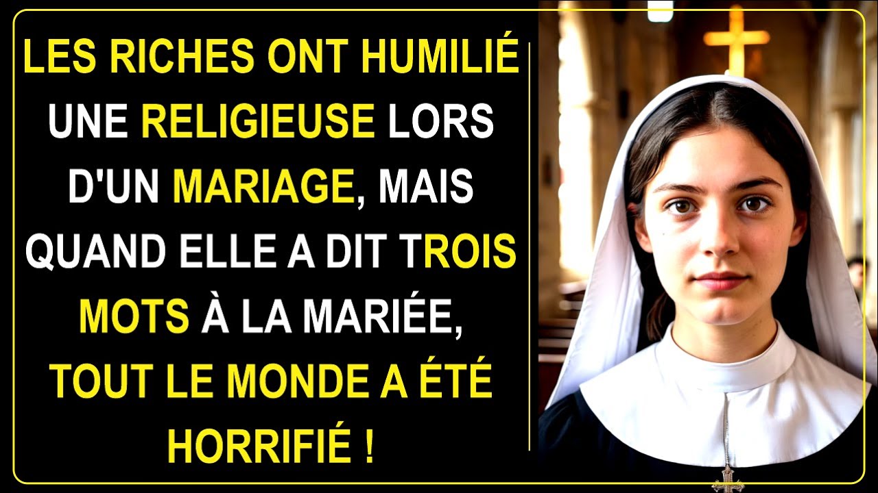 Les riches ont humilié une religieuse lors d'un mariage, mais quand elle a dit trois mots à la...