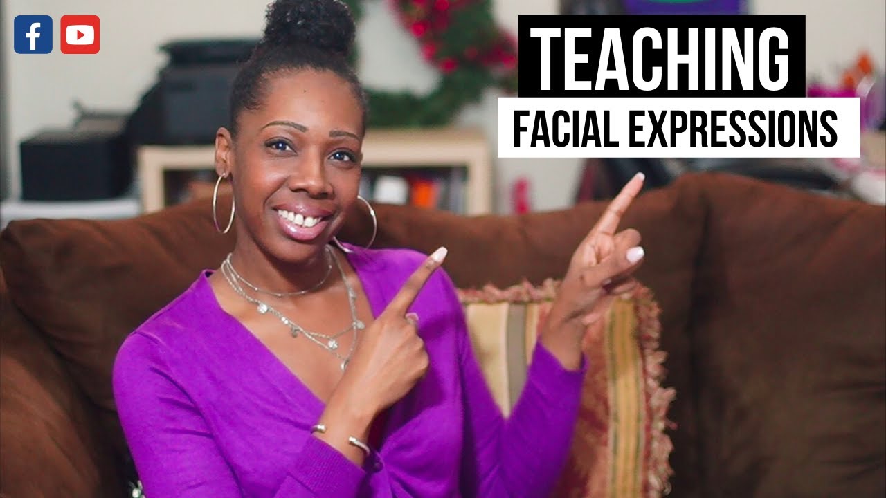Teaching Facial Expression to Children [Requested]