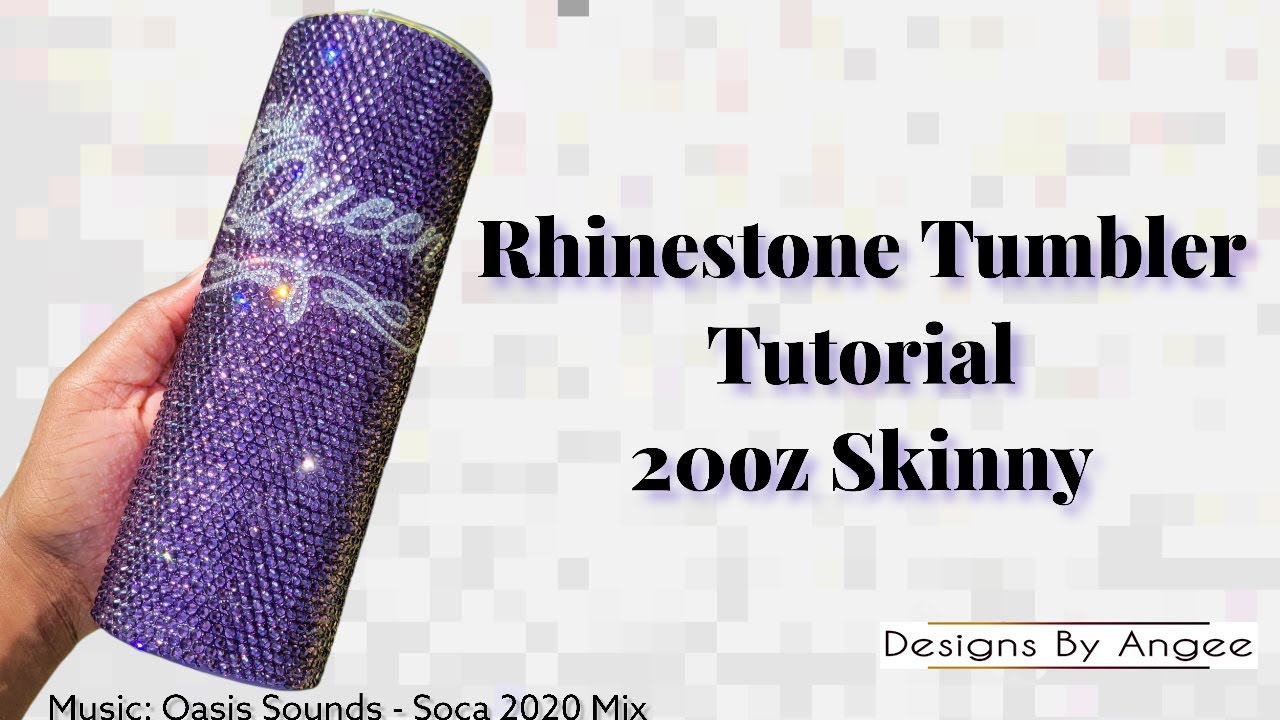 20oz Skinny Rhinestone Tumbler Tutorial