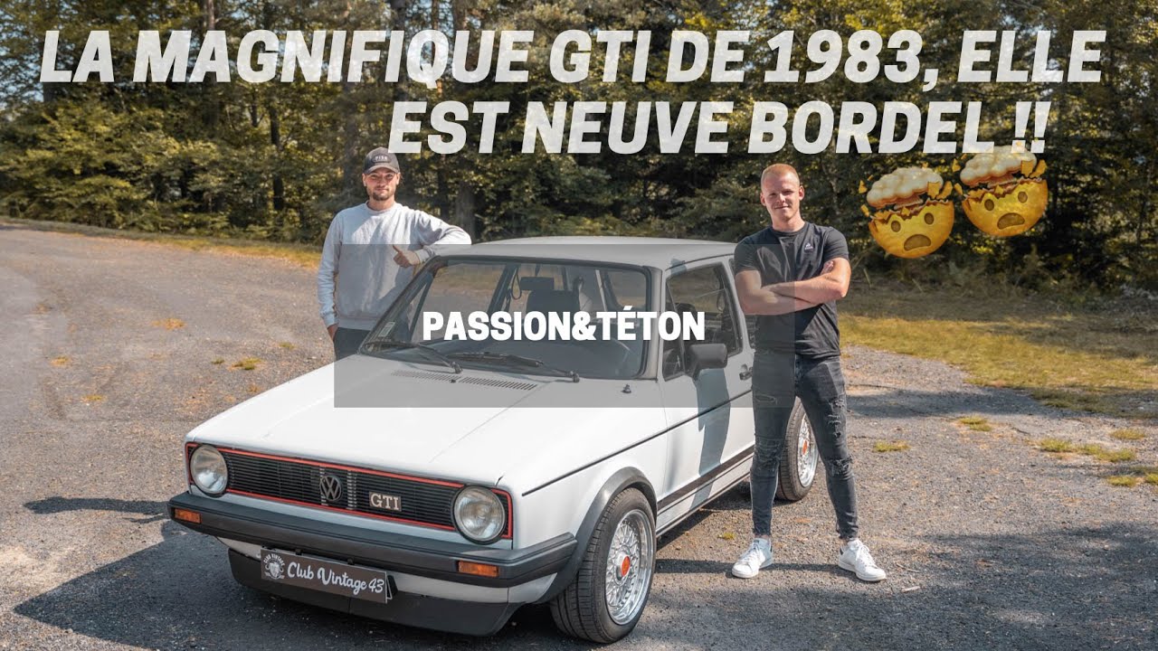 GOLF 1 GTI : LA YOUNGTIMER PARFAITE ?