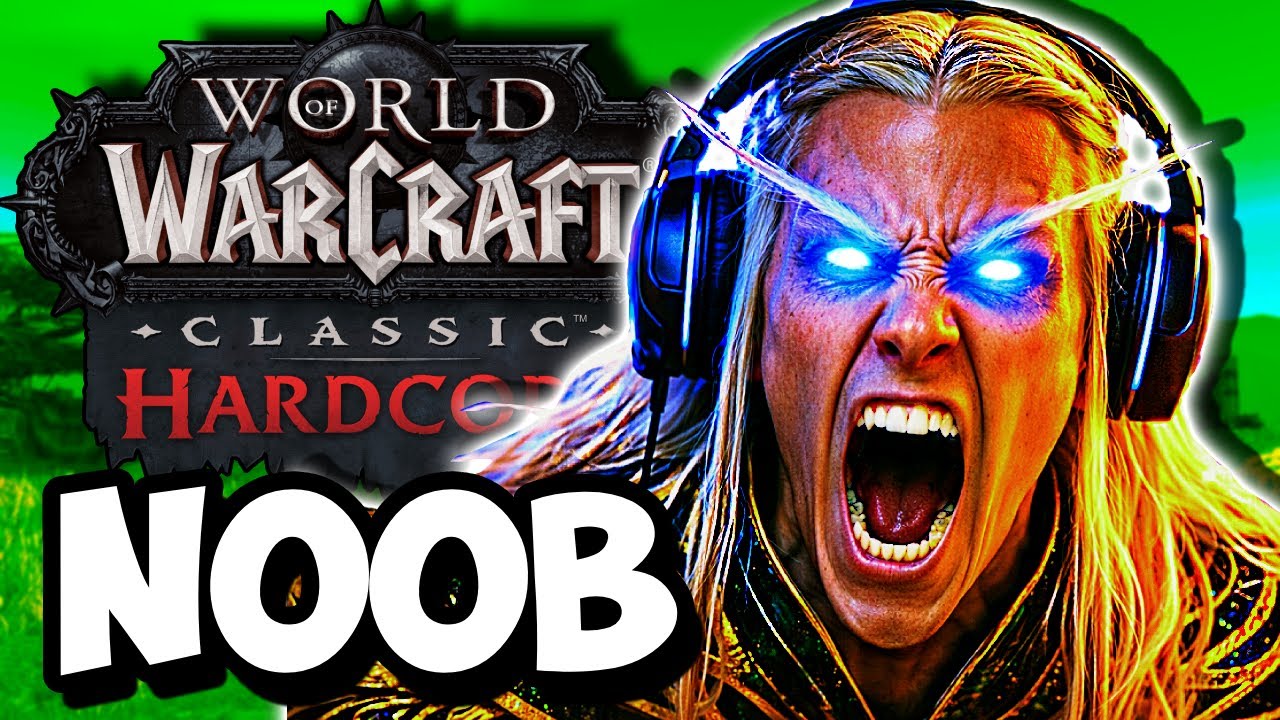 Can a New Player Survive Classic WoW Hardcore - World of Warcraft