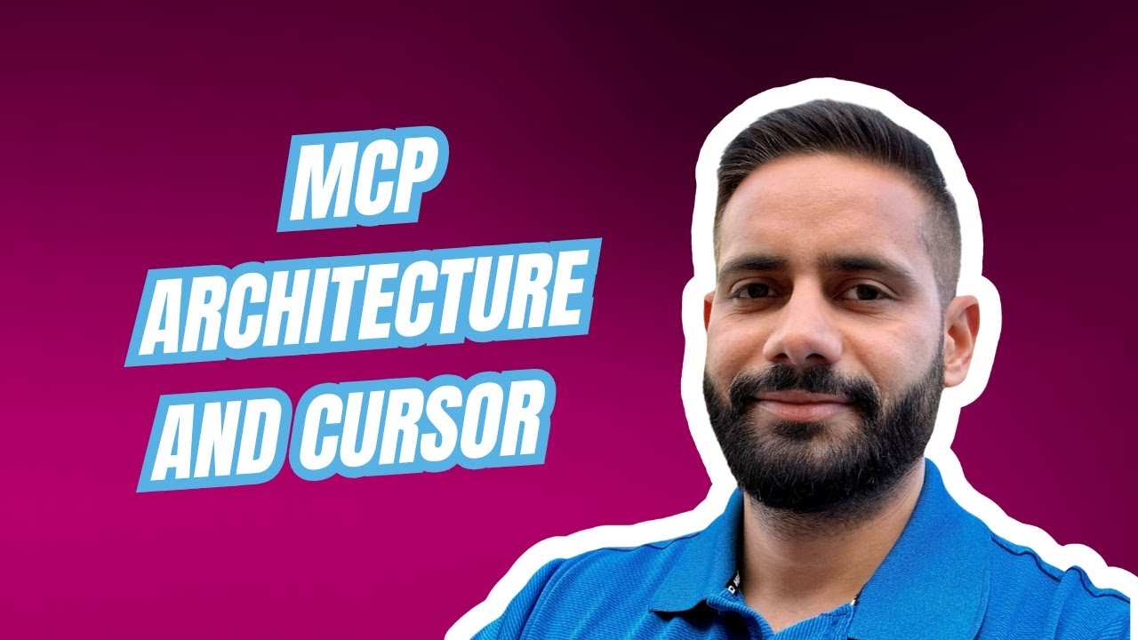 Overview of MCP Architecture and Cursor | AI Agents + MCP Explained
