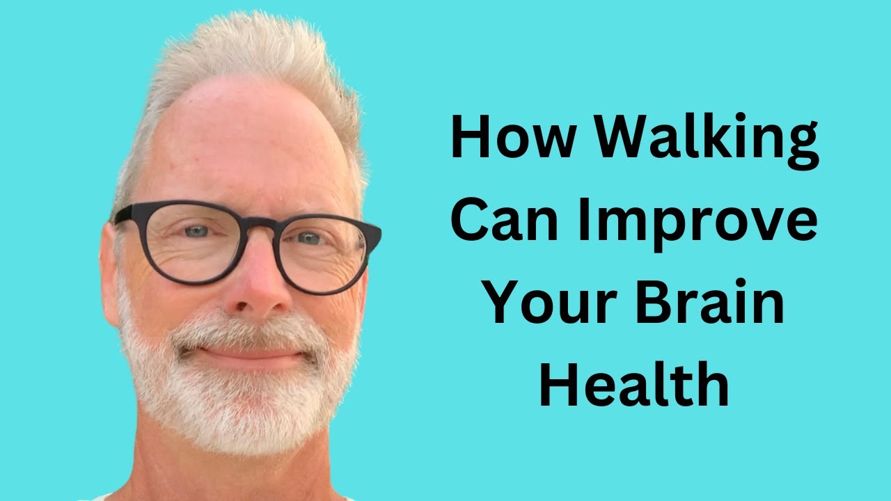 Seven Ways Walking Every Day Can Improve Brain Health