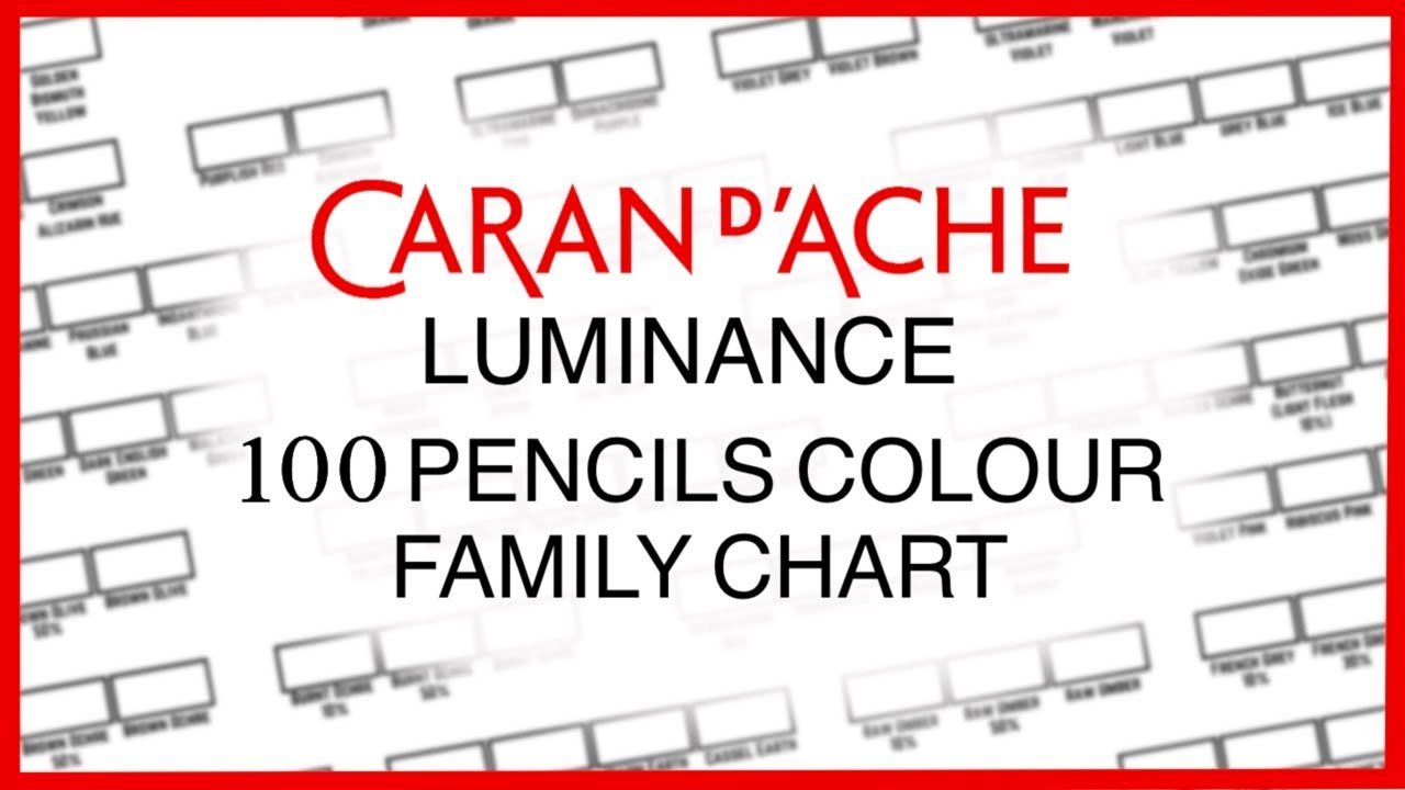 Caran D’Ache Luminance 100 Coloured Pencils Family Chart