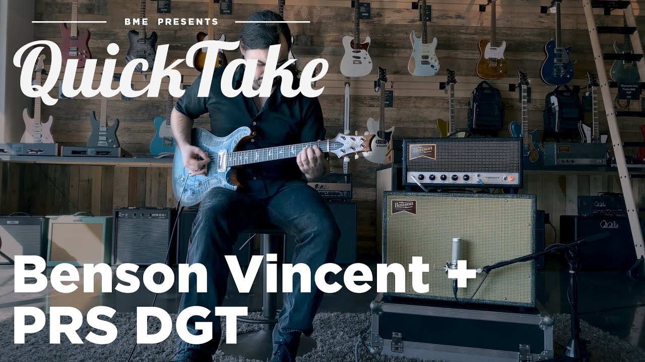 PRS DGT & Benson Amps Vincent | QuickTake | Barnett Music Exchange