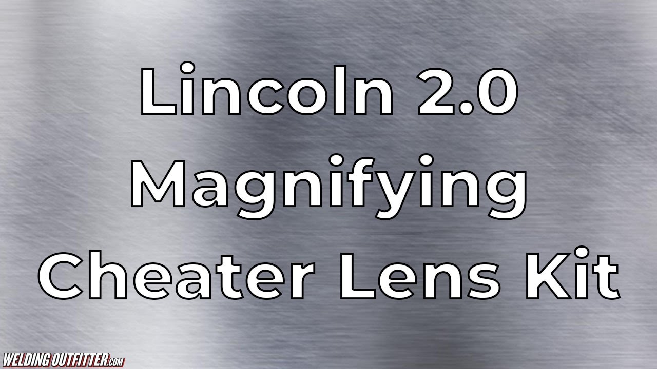 Lincoln 2.0 Magnifying Cheater Lens Kit | Welding Outfitter