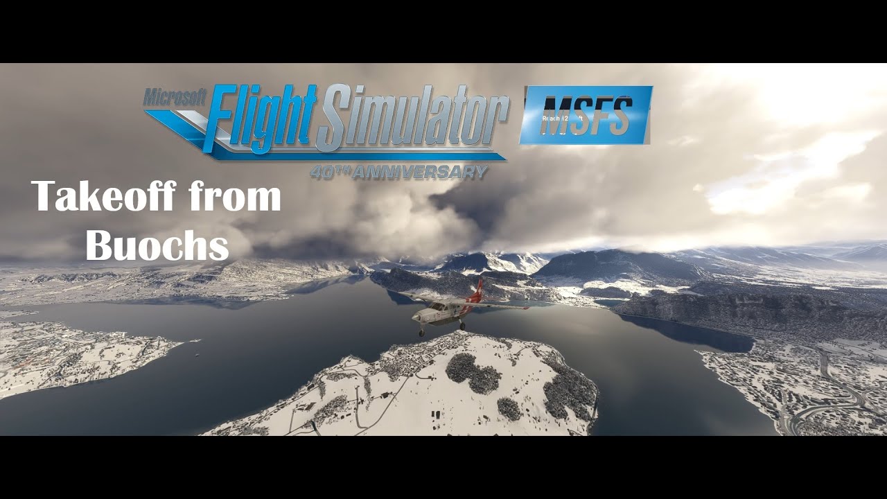 Take-off from Flughafen Buochs - MSFS2024