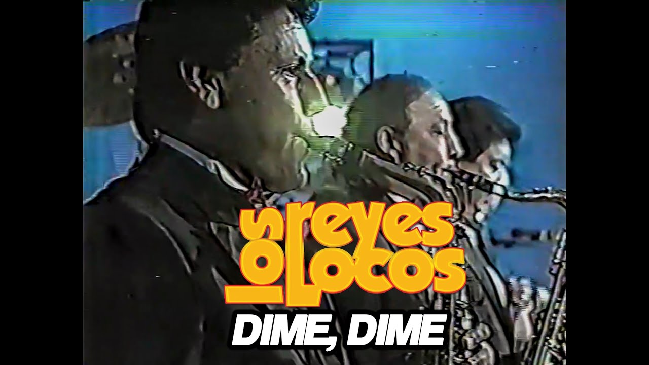 1992 - DIME DIME - Los Reyes Locos - En Vivo en Orale Primo -