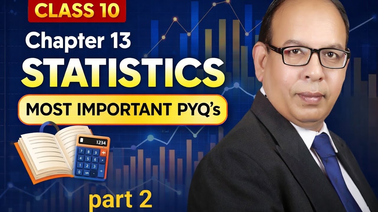Chapter 13 statistics class 10 most important PYQ's' part 2 