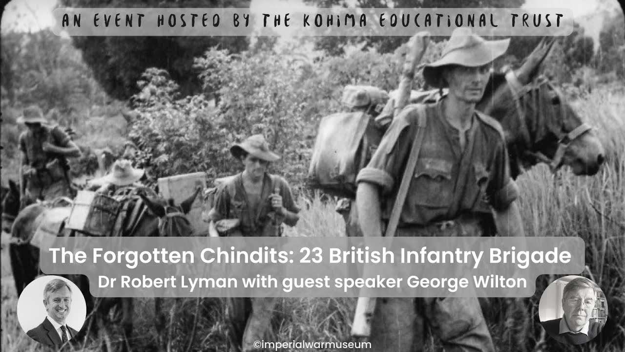 The Forgotten Chindits: 23 British Infantry Brigade - webinar