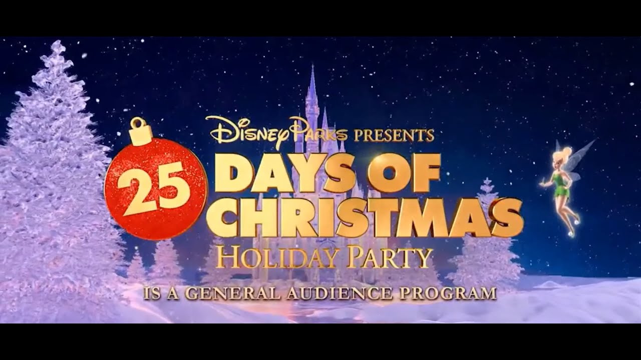 Disney Parks Presents The 25 Days of Christmas Holiday Party 2018