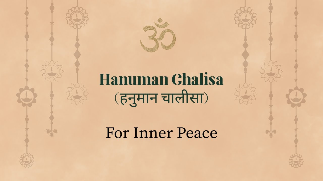 Hanuman Chalisa for Inner Peace & Protection | Shantam Hari Bhakti