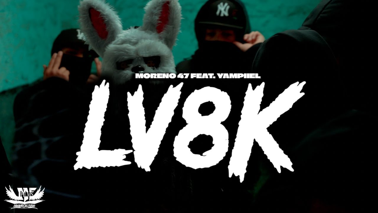 MORENO 47 ❌ YAMPIIEL - LV8K (VIDEO OFICIAL) @Cdffilmss