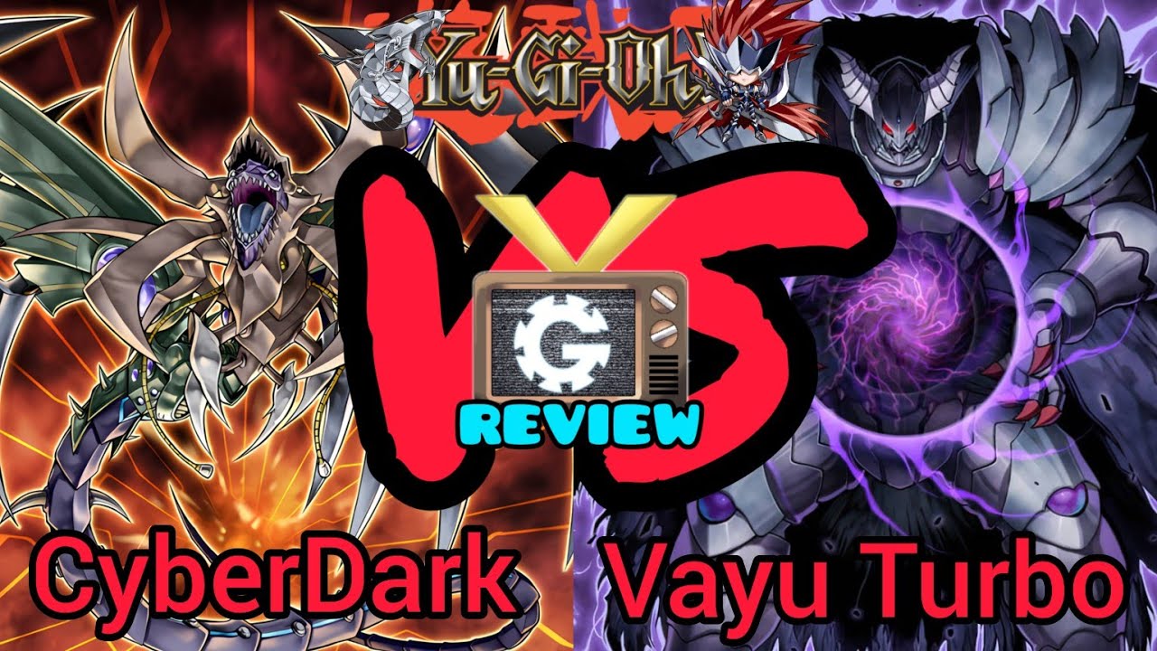 High Rated! CyberDark VS Vayu Turbo | Yu-Gi-Oh! Edison Format Match Duel Review | DB High Rated Duel
