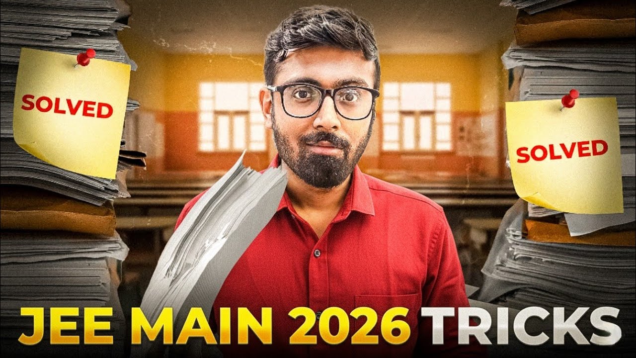 Best TUKKA TRICKS for JEE Main 2026 🔥 99+ Percentile Strategy!