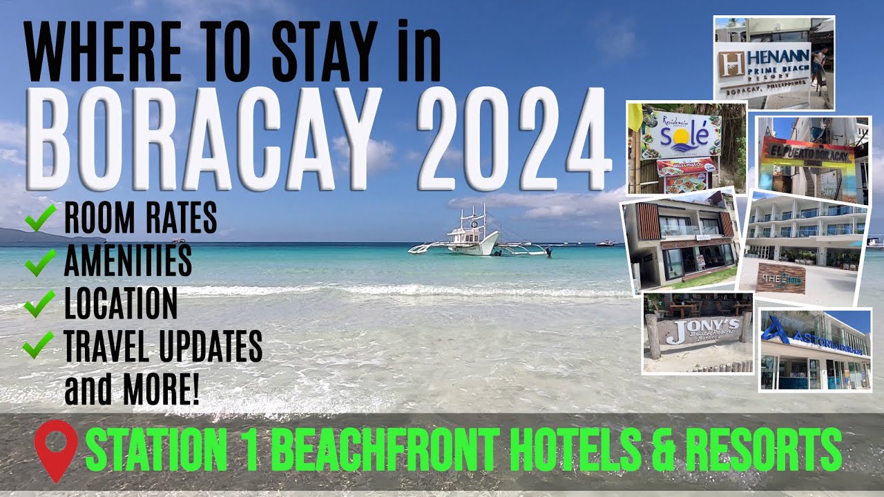 New! BORACAY 2024 : Where to stay? STATION 1 Beachfront Hotels and Resort #boracay #philippines