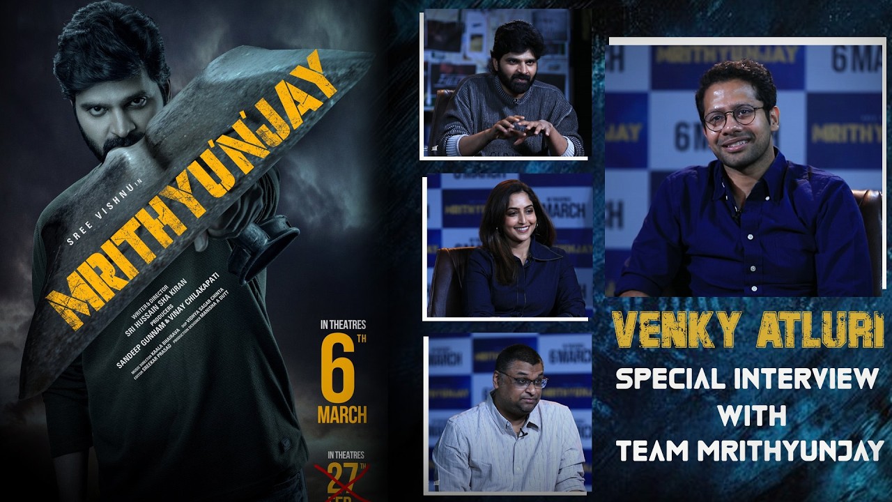 Venky Atluri Special Interview with Team Mrithyunjay | Sree Vishnu | Reba John | Hussain Sha Kiran