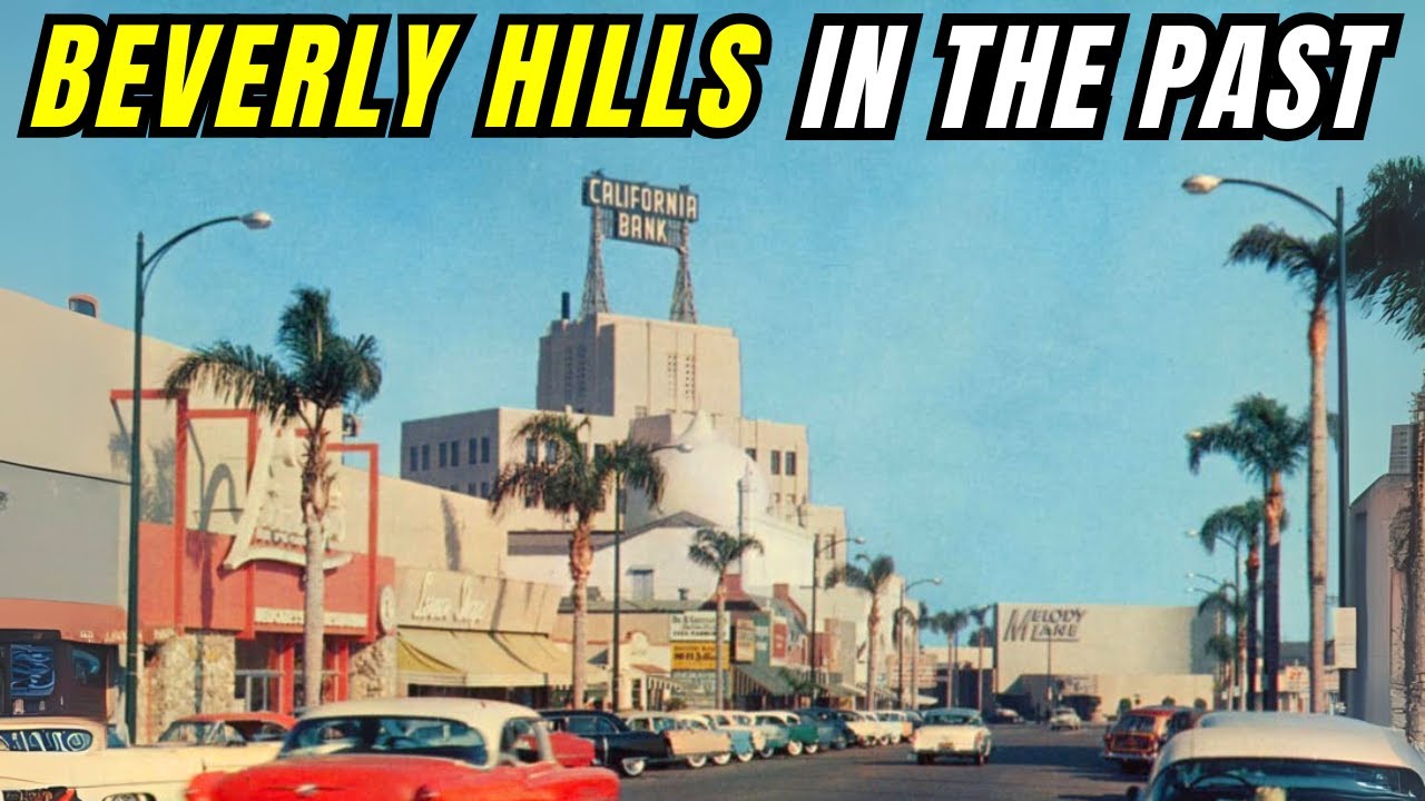 The Origin and History of BEVERLY HILLS: From Ranch Land to Iconic Luxury