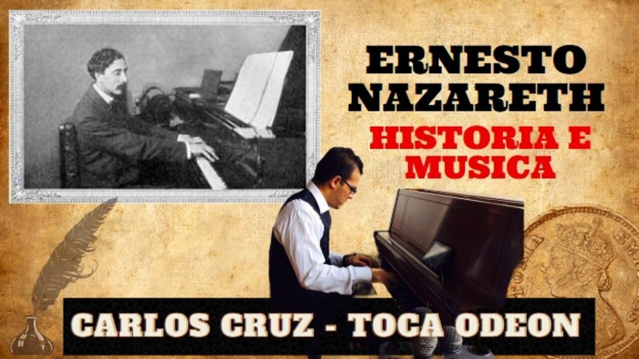 ERNESTO NAZARETH - DOCUMENTÁRIO (Carlos Cruz toca Odeon)