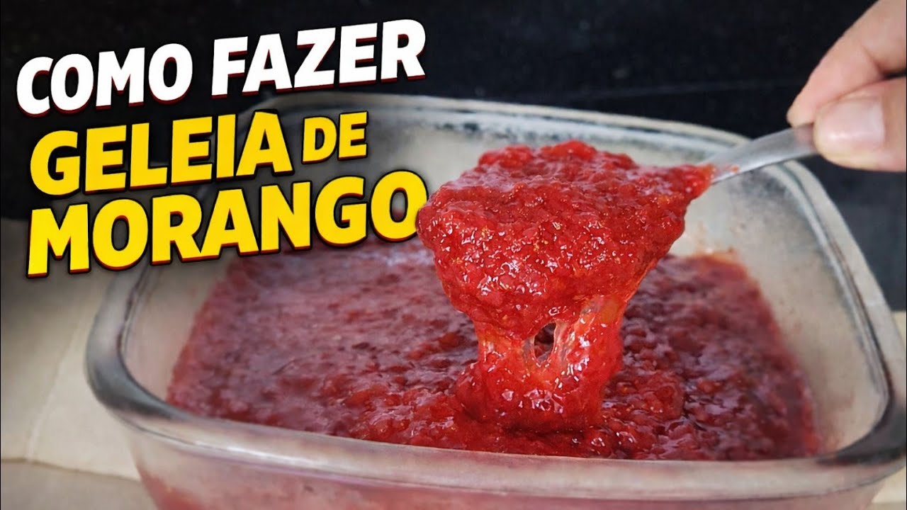 GELÉIA DE MORANGO CASEIRA l RÁPIDA E FÁCIL 