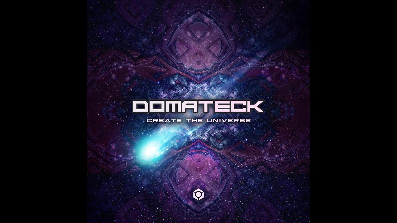 Domateck - Create the Universe - Official