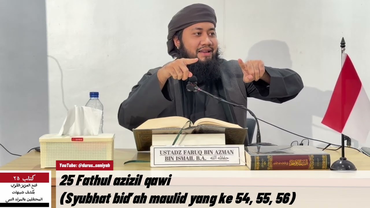 25 Fathul azizil qawi (Syubhat bid’ah maulid yang ke 54, 55, 56)