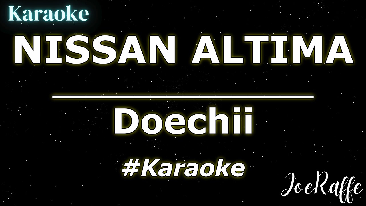 Doechii - NISSAN ALTIMA (Karaoke)