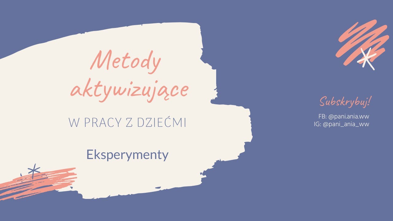 Metody aktywizujące - eksperymenty