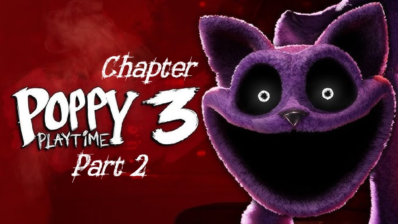 Poppy Playtime Chapter 3 Part 2