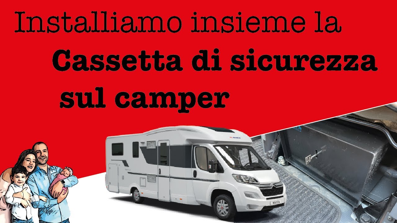Cassaforte in camper? Si puó! Montiamo la cassetta di sicurezza per il nostro Fiat Ducato