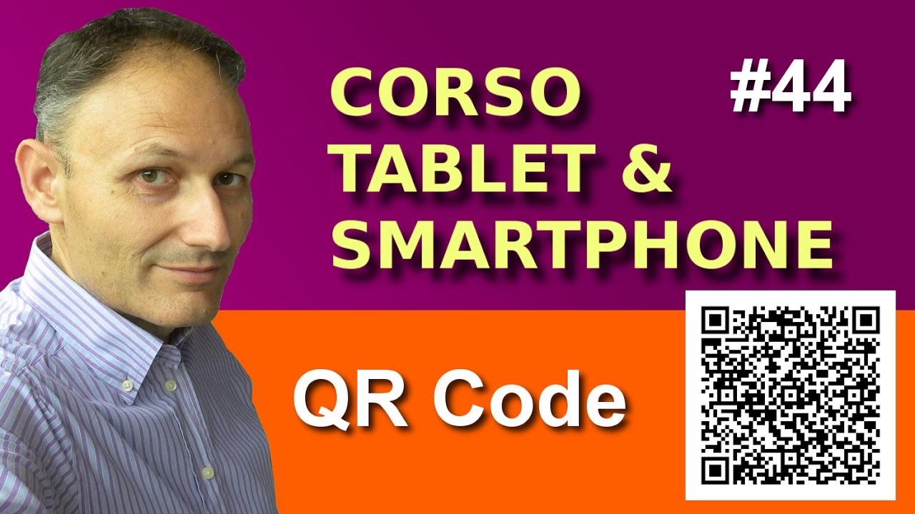 # 44 QR Code come si leggono e a cosa servono - Maggiolina - Corso Tablet e Smartphone