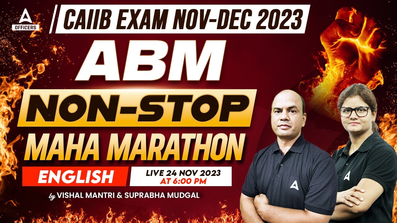 CAIIB Nov 2023 Exam | CAIIB ABM English Medium | Non Stop Maha Marathon Class