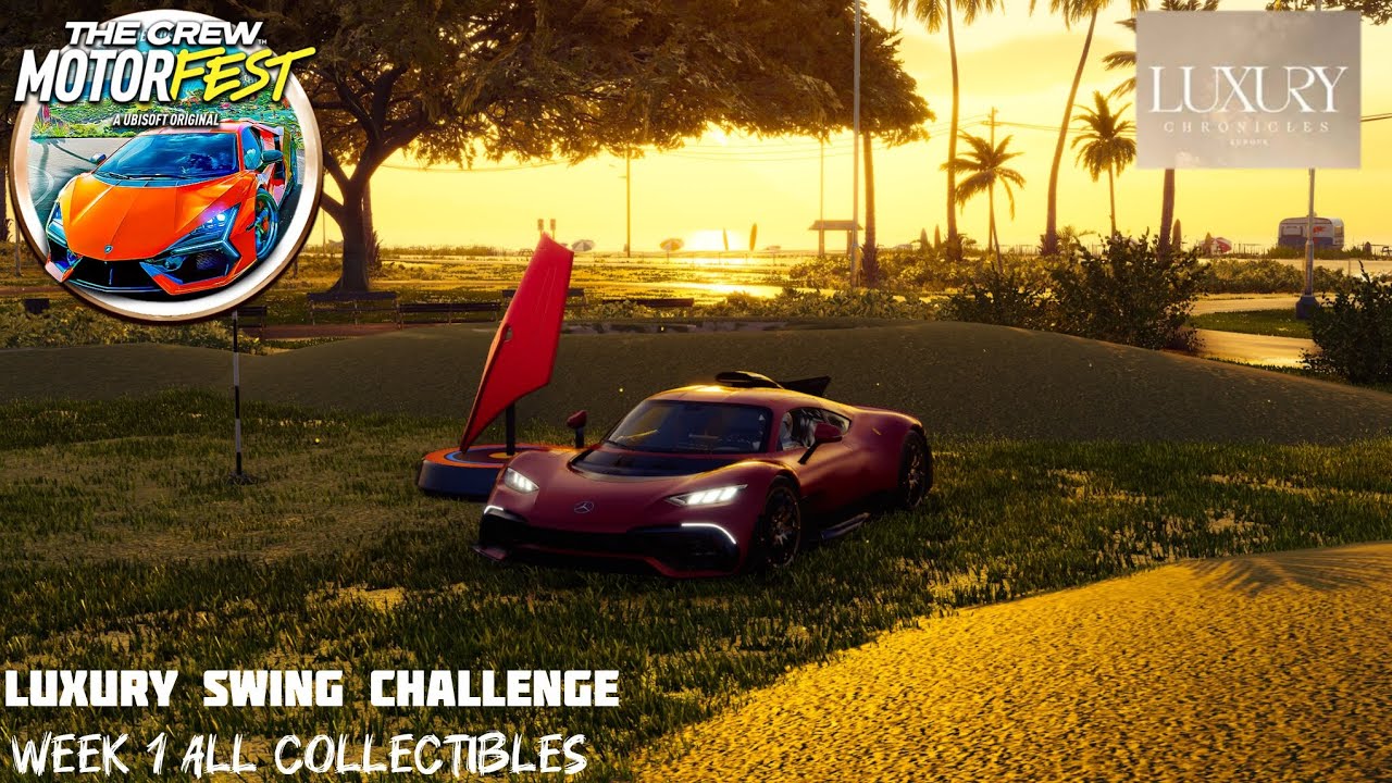 Luxury Swing challenge - all collectibles - The Crew Motorfest 