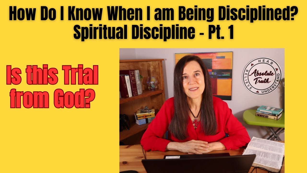 How Do I Know When I am Being Disciplined - Spiritual Discipline -  Pt  1