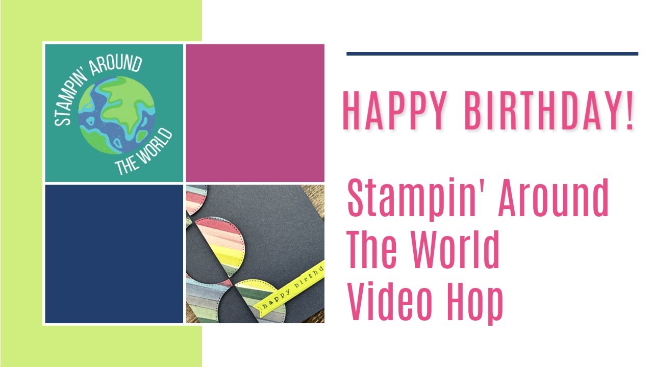 Stylish Birthday - Stampin’ Around The World Video Hop #stampinaroundtheworld #stampinup #cardmaking