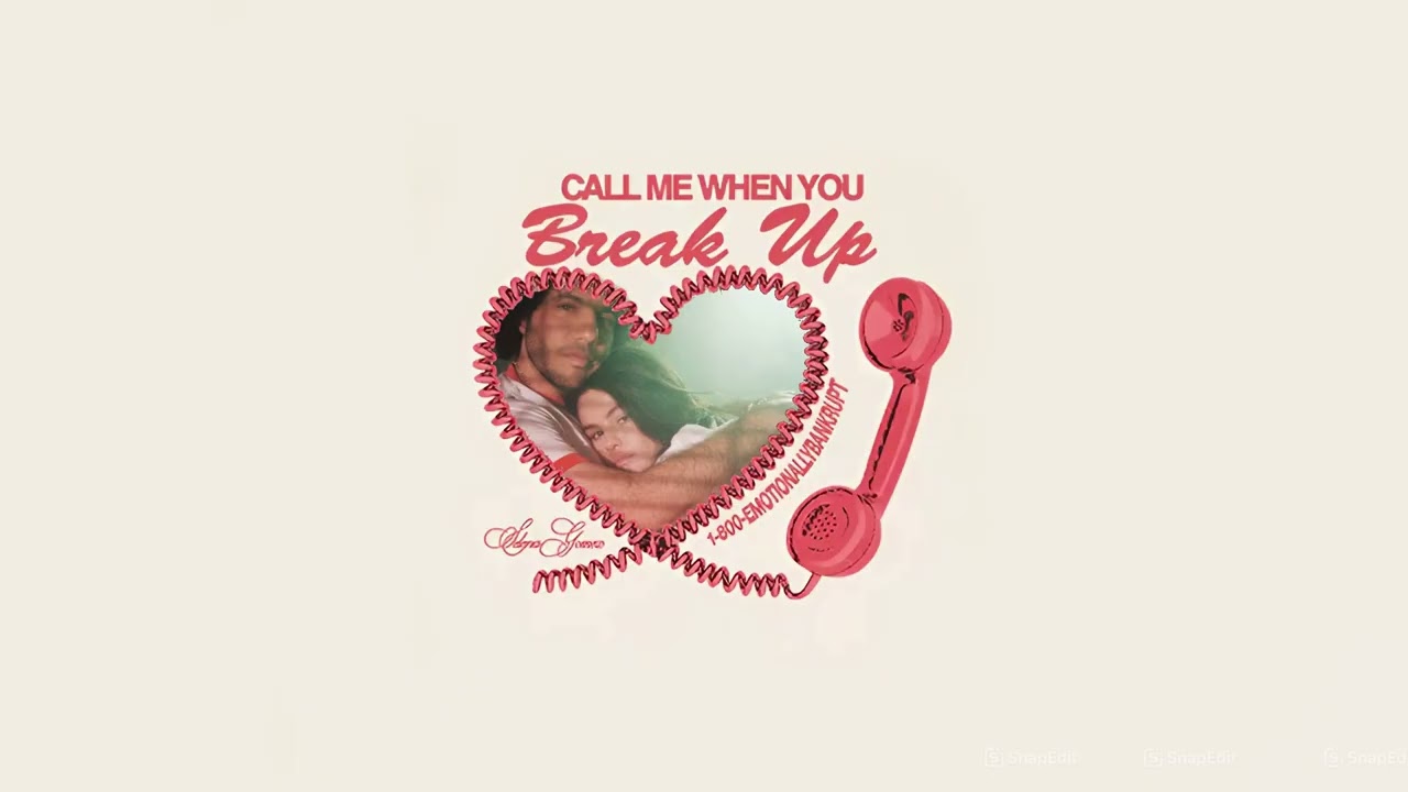 Selena Gomez, benny blanco - Call Me When You Break Up (Solo Version / Selena's Version)