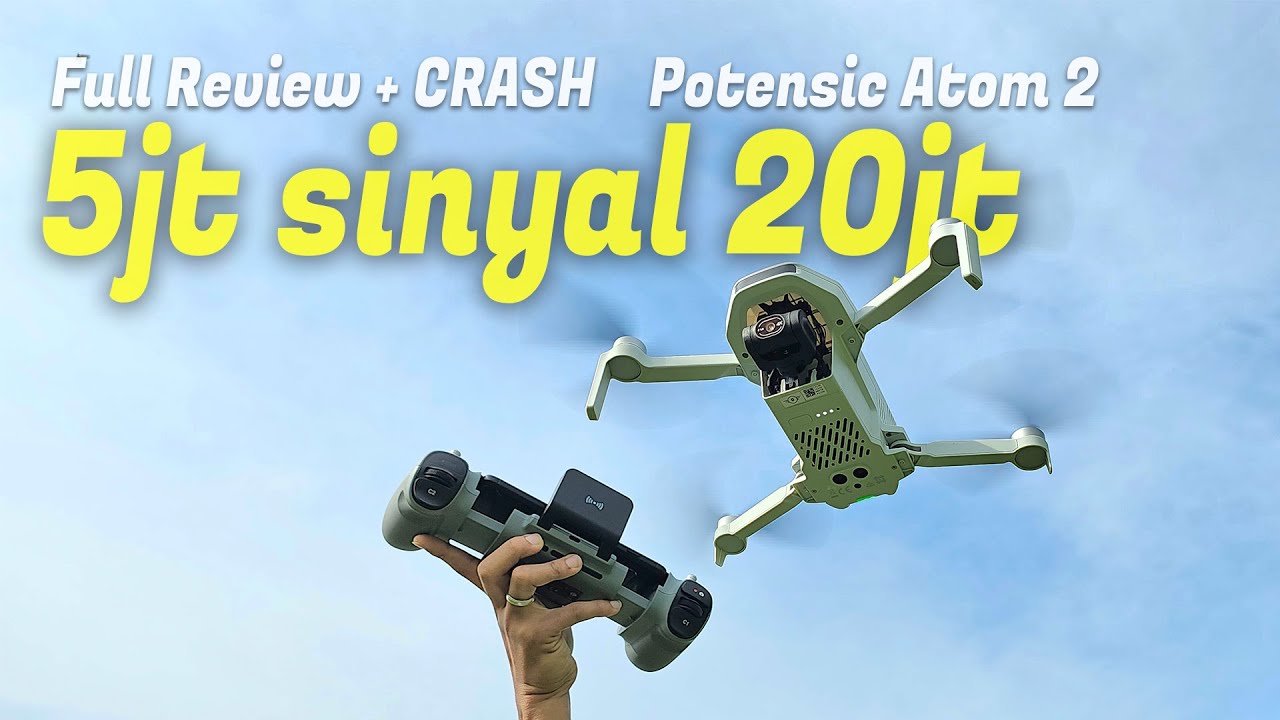 Review Potensic Atom 2 | In Dept Review Mendalam Potensic Atom 2