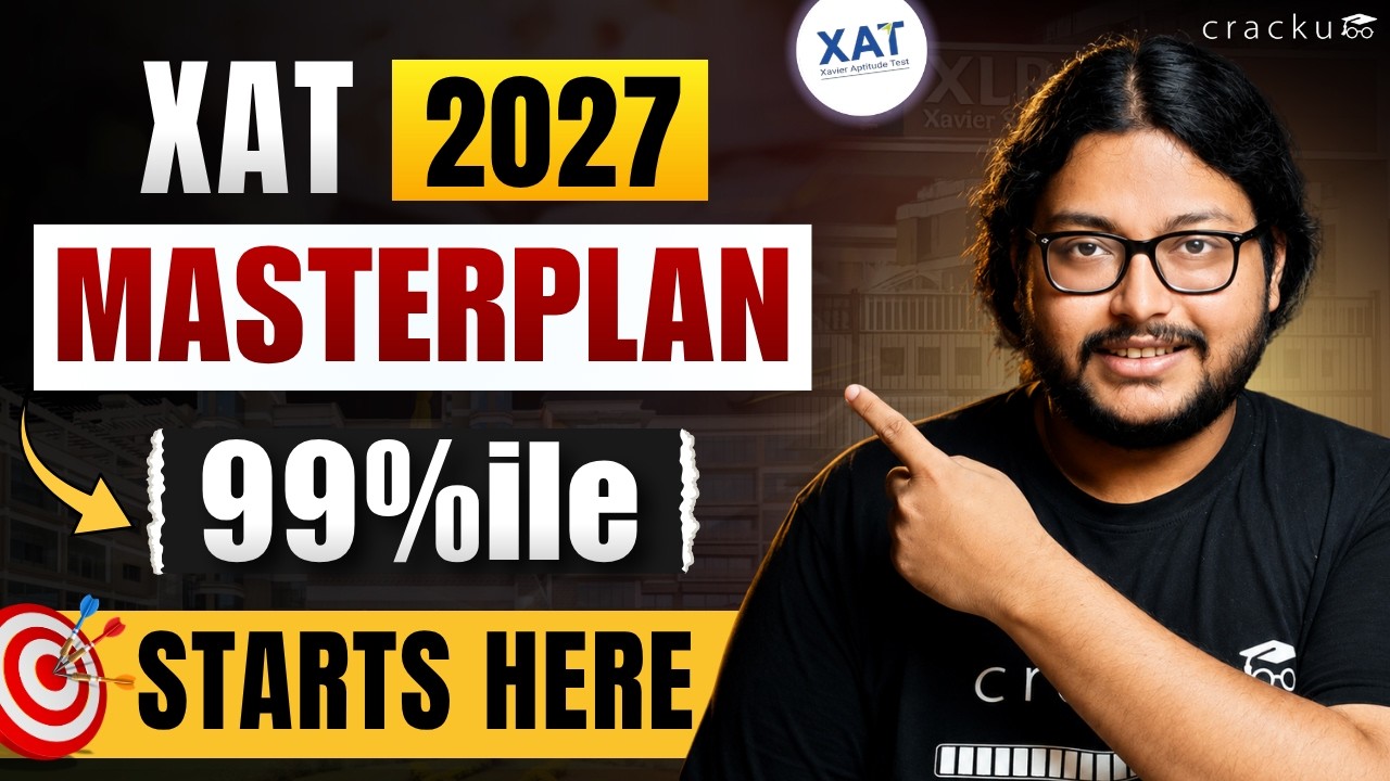 XAT 2027 Complete Guide: Syllabus, Exam Pattern, Cutoffs & 99%ile Strategy