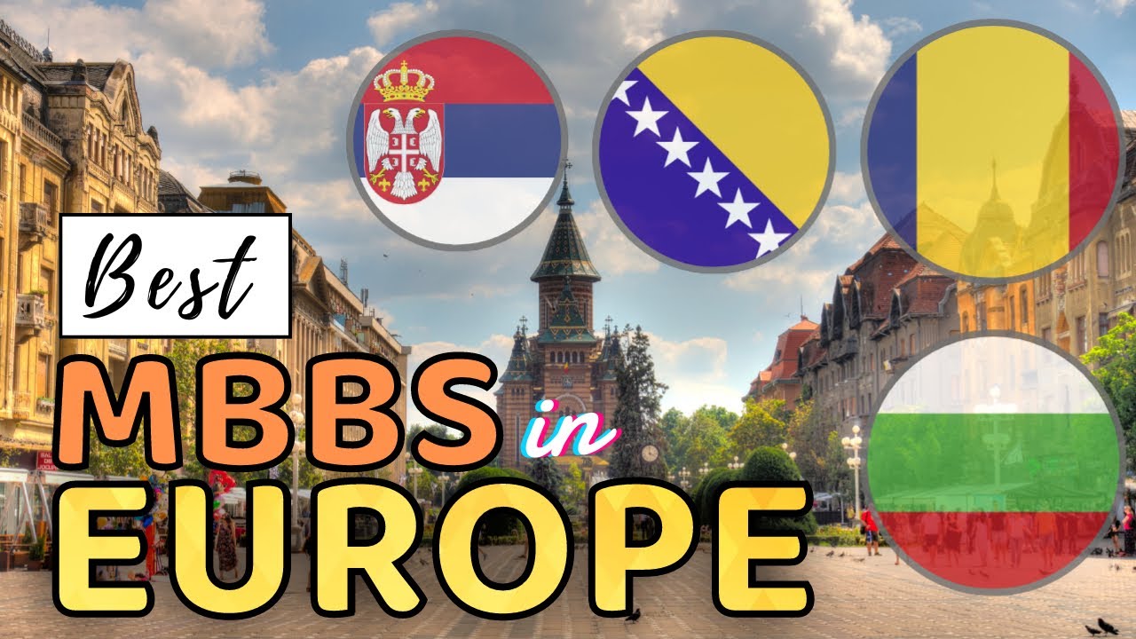 MBBS in Europe - Best countries to study MBBS in 2025 with full NMC & WHO compatibility